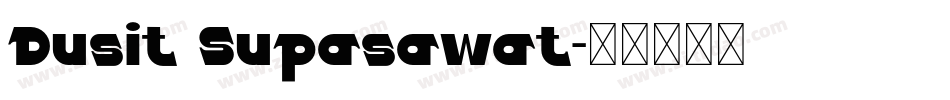 Dusit Supasawat字体转换